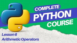 Python Arithmetic Operators | Python Tutorial for Beginners | Python Complete Course