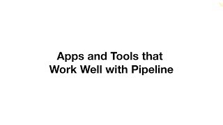Paperless Pipeline Pro Webinar 40 - Apps and Tools that Work Well with Pipeline