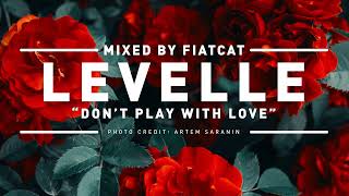 LeVelle – Don't Play With Love (Reggae Mix by FiatCat)