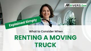 Things to Consider When Renting a Moving Truck | Step-by-Step Guide