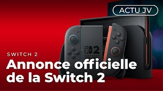 Cette fois c'est officiel... SWITCH 2 !