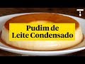 RECEITA DE PUDIM DE LEITE CONDENSADO PERFEITO SEM FURINHOS