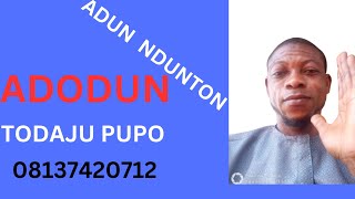 ADUN N DUNTON ADODUN TODARA PUPO FUN OKUNRIN ATI OBINRIN