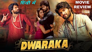 Dwaraka Hindi Dubbed Full Movie Review | Vijay Deverakonda | Arjun Ki Dwarka Bhoomi Movie In Hindi