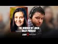 the murder trial of laken riley verdict and sentencing court tv podcast