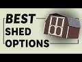 Best Storage Shed Options