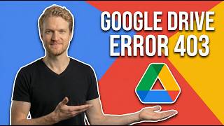 Google Drive Error 403 (Easy Fix Guide)