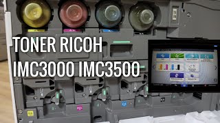 How to replace toner in Ricoh IMC3000 IMC3500 copier