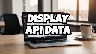 GET Data from API & Display in HTML with JavaScript Fetch API