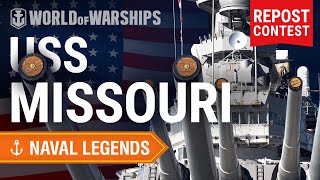 Naval Legends: Missouri | World of Warships