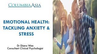 Emotional Health - Strategies to Tackle Anxiety and Stress