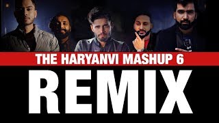 REMIX - The Haryanvi Mashup 6 Lokesh Gurjar | Gurmeet Bhadana | Desi King | Baba Bhairupia | Totaram
