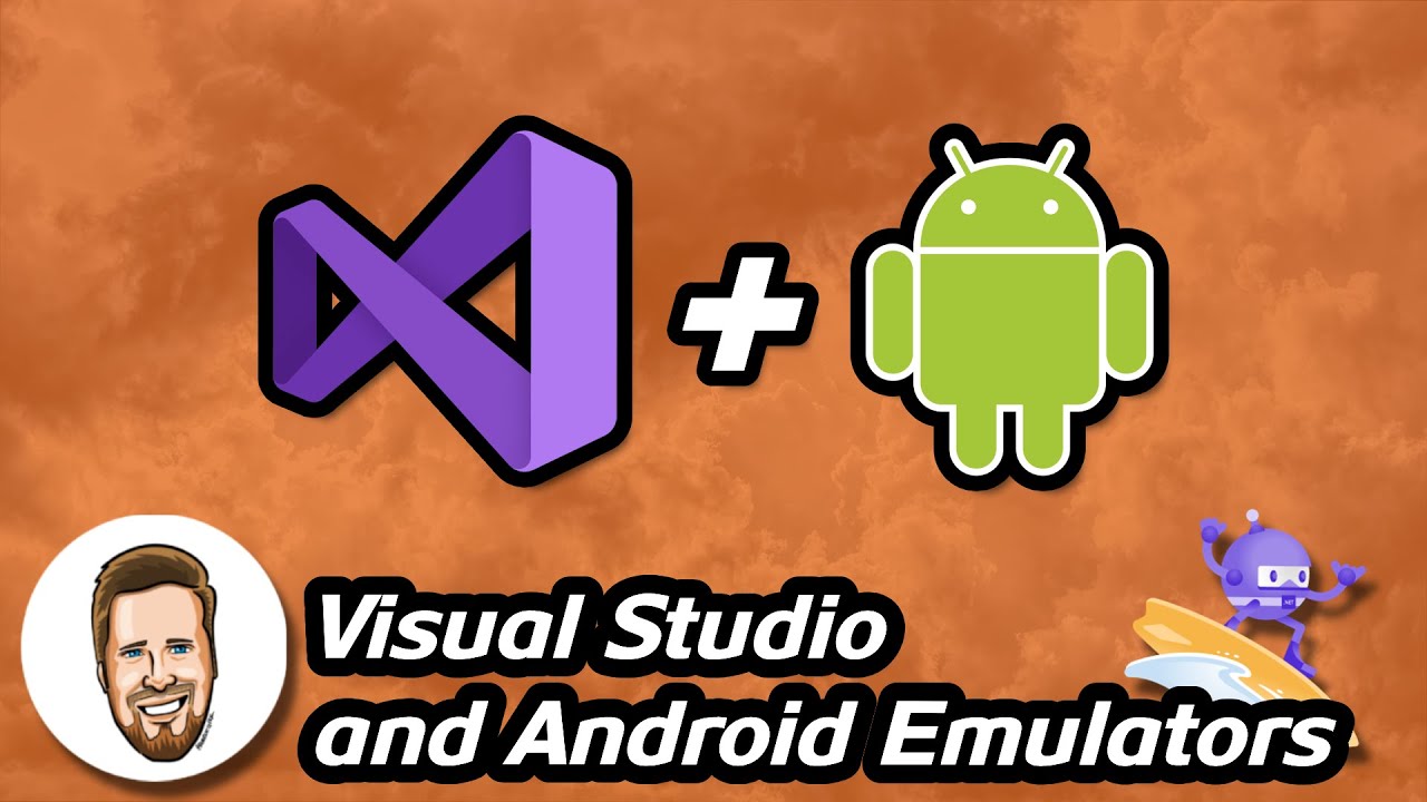 Visual Studio And Android Emulators Youtube