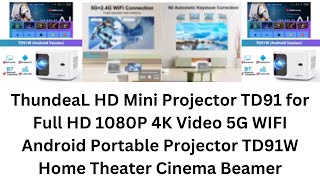 Aliexpress ThundeaL HD Mini Projector TD91 for Full HD 1080P 4K Video 5G WIFI