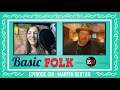 singer songwriter and producer martin sexton basic folk episode 136