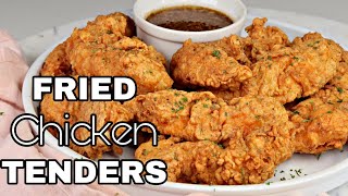 The Secret To The Perfect CRISPY Fried Chicken Tenders | Home Style Chicken Tenders