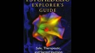 Episode 35 - Dr. James Fadiman - Psychedelics Explorer's Guide