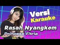 Rasah Nyangkem | Princess Fitria | Versi Karaoke