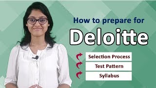 Deloitte Placement Details | Selection Process | Test Pattern | Syllabus (On-Campus & Off-Campus)