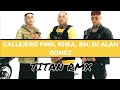 Callejero Fino, BM, Khea, Dj Alan Gomez - 🛵 TITAN RMX 🛵 (LETRA) 😎