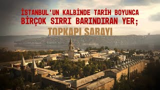 İstanbul’un Kalbi Topkapı Sarayı | İslambol TV