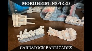 Cardboard Barricades - Miniature Terrain Craft - Mordheim, Warhammer, D&D, Frostgrave, and More!