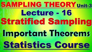 16.  Stratified Random Sampling |Stratified Sampling|-  Important Theorems [ISS_Material]