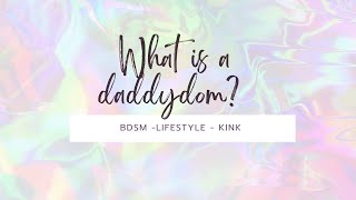 What is a DaddyDom?
