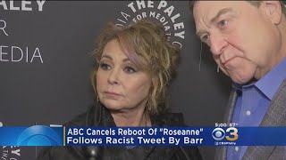 ABC Cancels Reboot Of 'Roseanne' After Racist Tweets By Show's Star Roseanne Barr