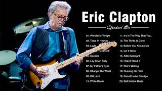 Eric Clapton Greatest Hits Full Album | Best Songs Of Eric Clapton
