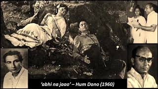 Mohd. Rafi & Asha Bhosle - Hum Dono (1961) - 'abhi naa jaao'
