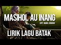 Masihol Au inang LIRIK