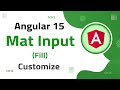 9) Mat-Form-Field (fill) Customization in Angular 15 | angular material | angular 15 tutorial