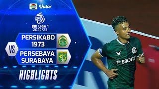 Highlights - Persikabo 1973 VS Persebaya Surabaya | BRI Liga 1 2022/2023