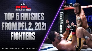 Top 5 Finishes from PFL 2, 2021 Welterweights \u0026 Light Heavyweights