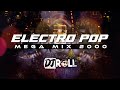 Electro Pop 2000  The Best Electro Music 2022  Electro Pop Party  Dj Roll Perú 🔥