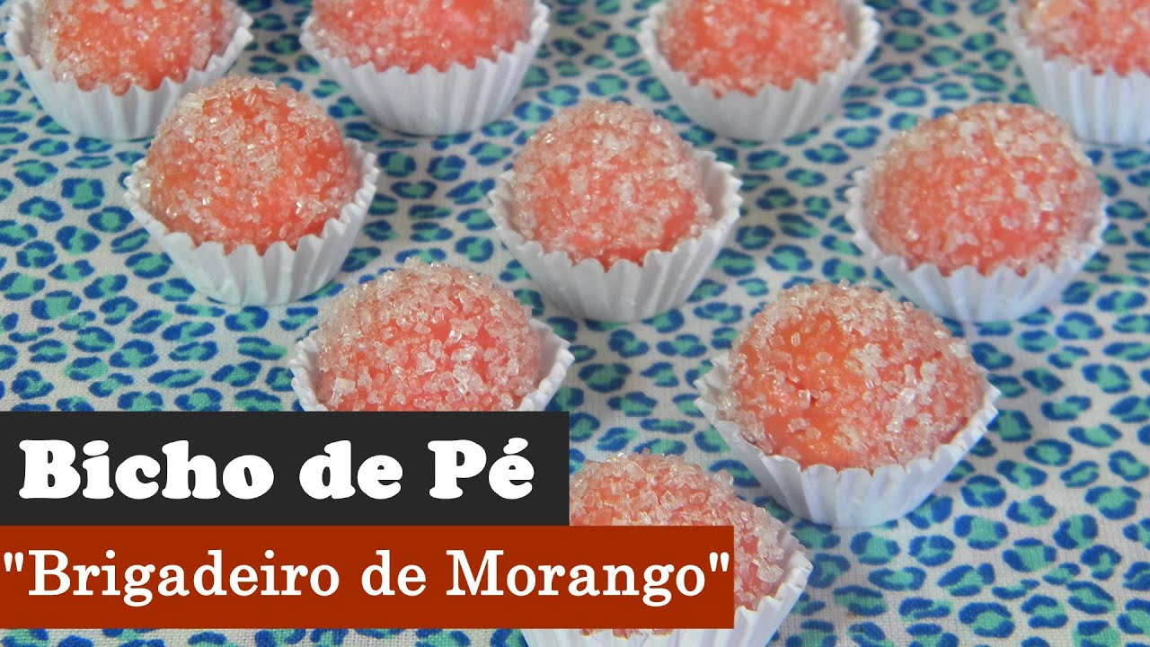 Bicho De Pé (Brigadeiro De Morango), Um Docinho Delicioso - YouTube