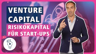 Venture Capital erklärt: So funktioniert die Finanzierung von Startups | Finanzmanagement