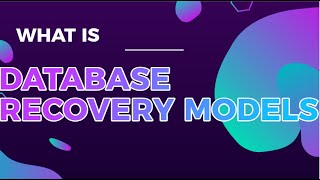 Database Recovery Models #sqlserver #sqlserver2019 #sqltraining #sqltutorial #sqlforbeginners