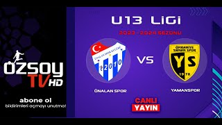 ÜNALAN SPOR - YAMAN SPOR | U13 LİGİ