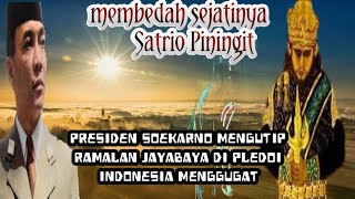 MEMBEDAH SEJATINYA SATRIO PININGIT