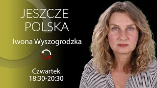 Jeszcze Polska - Iwona Wyszogrodzka