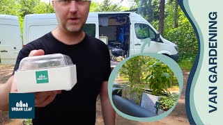 Gardening In A Van? 🚐 🌱 - #VanLife meets #Gardening. Part 1 - Setup and Initial Thoughts