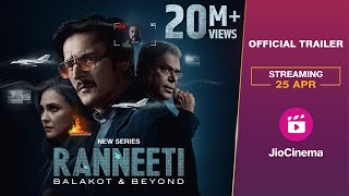 Ranneeti: Balakot & Beyond -  Trailer | Jimmy Shergill | Lara Dutta | Web Series