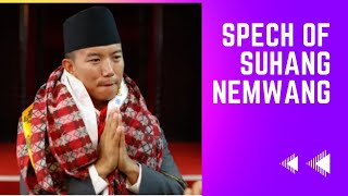 speech of m.suhang nemwang