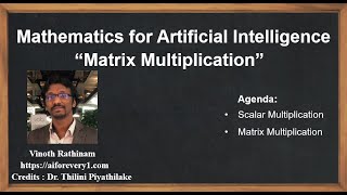 Machine Learning Tutorial Python Mathematics : 5. Matrix Multiplication | Scalar Multiplication