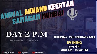 🔴LIVE🔴: Annual AKJ Semagam Mumbai '25 | Gurdwara Bhai Joga Singh | Day 2 PM