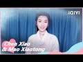 ♟️Mao Xiaotong's ID | The Ingenious One | iQIYI Romance