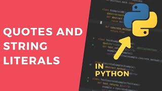 String Literals and Quotes - 1 Minute Python Tutorial