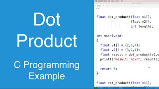 Dot Product | C Programming Example